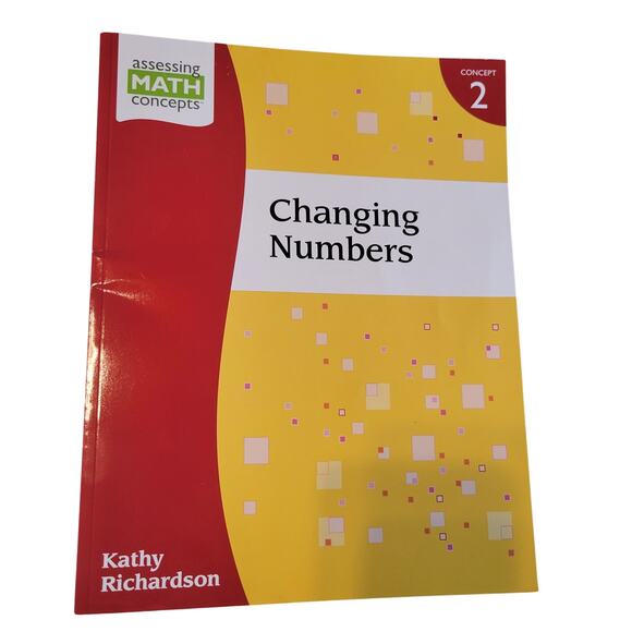 Changing Numbers Book 2 Kathy Richardson 45 Student Forms Assessing Math Concept - Picture 2 of 14